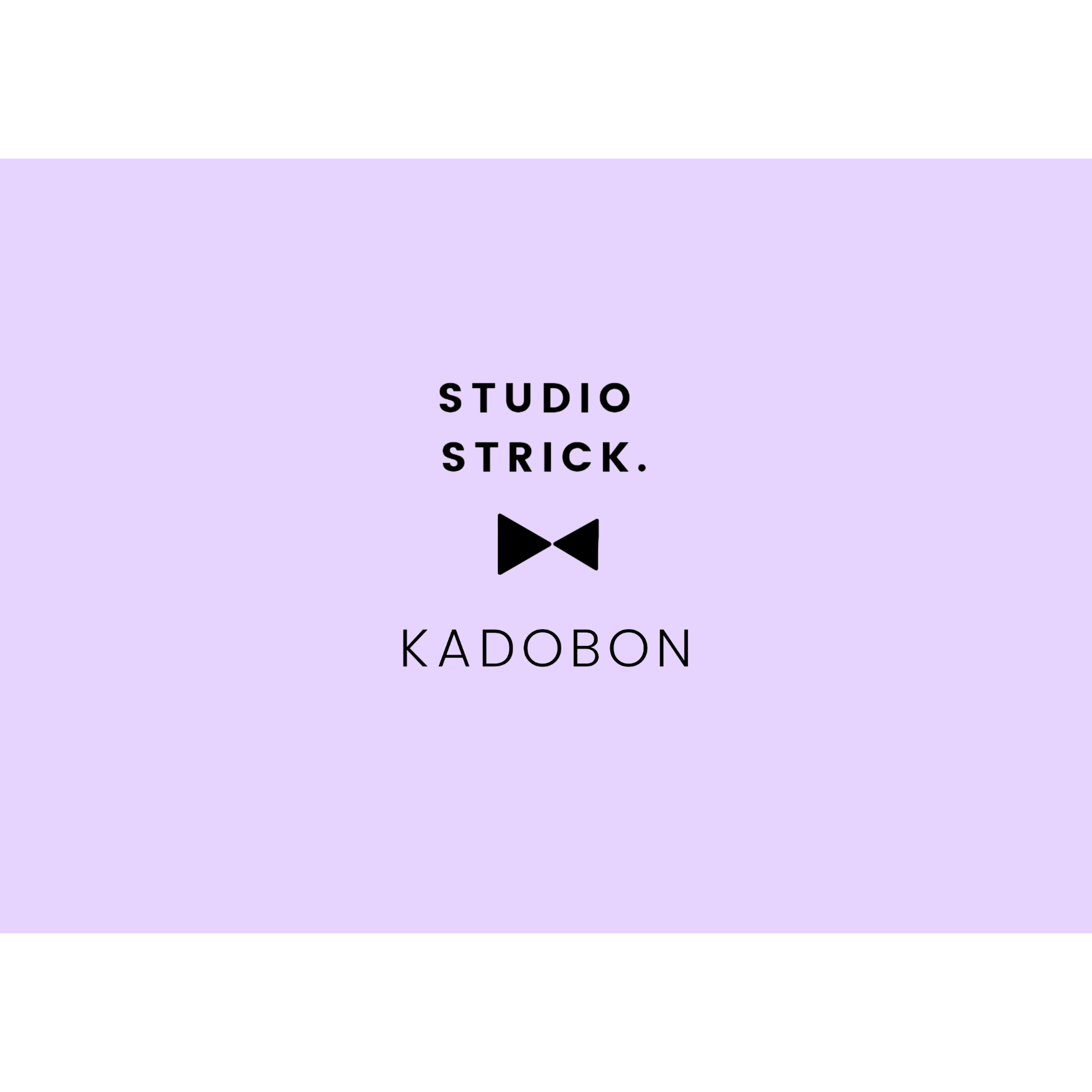 Studio Strick Kadobon.